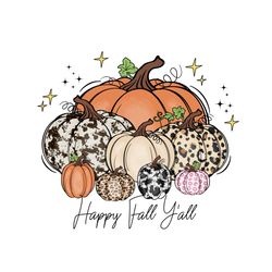 Happy Fall Y'all Pumpkins Thanksgiving