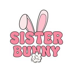 Sister Bunny Easter Day Girl Spring PNG