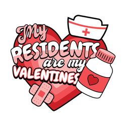 My Residents Are My Valentines Nurse