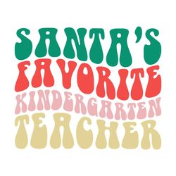Santa's Favorite Kindergarten Teacher