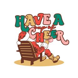 Have a Cup of Cheer Sublimation PNG