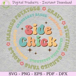 I'm a Side Chick Funny Thanksgiving SVG