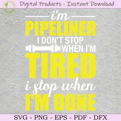 I'm Pipeliner I Don't Stop when I'm SVG