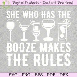 She Who Has the Booze Makes the Rules
