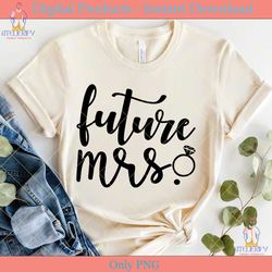 Future Mrs SVG Design Cut File