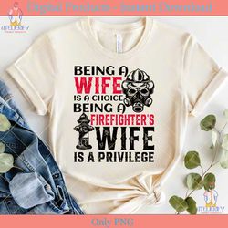 Being a Firefighter's Wife Funny Women's
