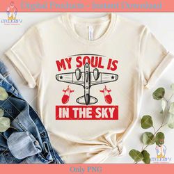 My Soul is in the Sky Air Force Svg File