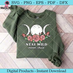 stay wild moon child moon phases roses