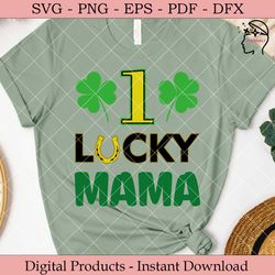 One Lucky Mama Shirt  Svg Vector Image