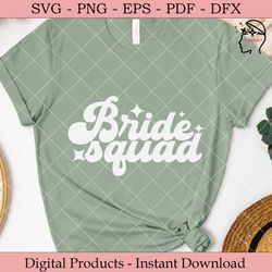 Bride Squad  Wedding SVG.
