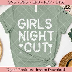 Girls Night out.
