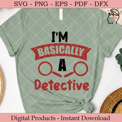 I'm Basically a Detective.