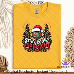 Stay Groovy and Bright Design