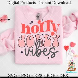 Holly Jolly Vibes Cute Christmas SVG