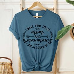 Mom and Mawmaw SVG, Funny Grandma Quote