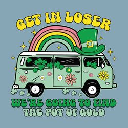 Get in Loser Bus St Patricks Day SVG