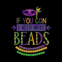 if you can i need more beads