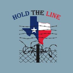 Hold The Line Patriotic Stand With Texas SVG