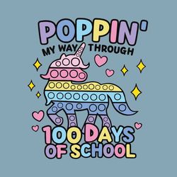 Poppin My Way Through 100 Days Of School SVG