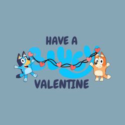 Have A Bluey Valentine Bingo SVG