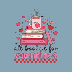 All Booked For Valentines Bookworm SVG