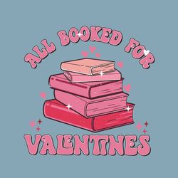 All Booked For Valentines Literary Love SVG