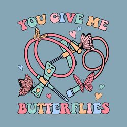 Give me Butterflies Phlebotomist Valentine SVG