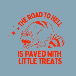 The Road To Hell Is Paved With Little Treats SVG