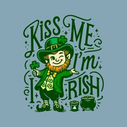 Kiss Me Im Irish Leprechaun SVG