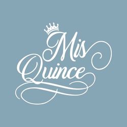 Mis Quince SVG, Mis Quince PNG, Sweatshirt SVG Files, 15th Birthday Tee Shirt SvG Instant Download, Cricut Cut Files, S