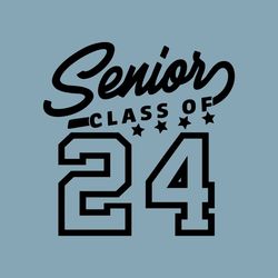 Senior 2024 SVG,Senior Class of 2024 SVG,class of 2024 svg, graduation svg, senior shirt svg, graduation shirt svg, svg