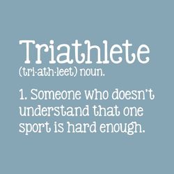 Triathlete Quote | Definition Svg | Funny Saying Svg | Definition Cut File | Funny Sign Svg | Wood Sign Svg | Funny Sign