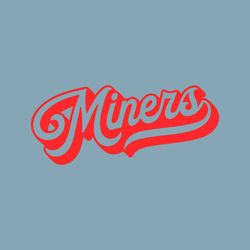 Miners Svg, School Spirit Png, Retro Design, Miners Pride, Miners Football Cheer, Miners Baseball Miners Basketball