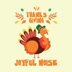 Thanksgiving Joyful Noise