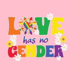 Love Has No Gender LGBT