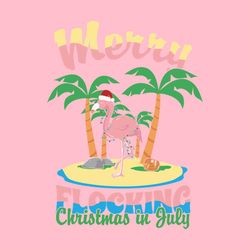 Merry Flocking Christmas in July Design