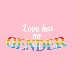 Love Has No Gender LGBT Colors