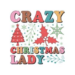 Crazy Christmas Retro SVG Sublimation