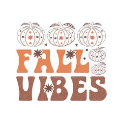 Fall Vibes Fall SVG Sublimation Graphic