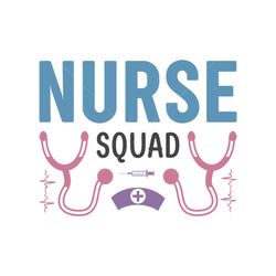 Nurse Squad Nurse SVG Sublimation Design