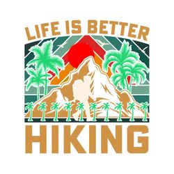 Life is Better Vintage Hiking TShirt