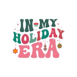 Retro Christmas, in My Holiday Era SVG