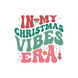 Retro Christmas Vibes SVG in My Era