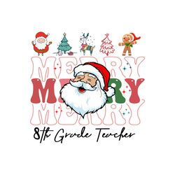 Christmas 8th Grade Merry Teacher SVG