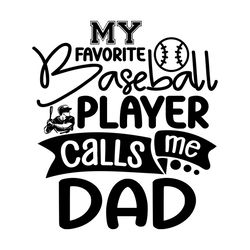 My Favorite Baseball Player Dad Svg