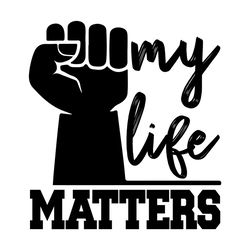 My Life Matters Svg Crafts Cutting Files