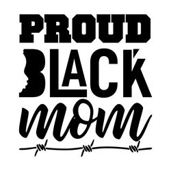 Proud Black Mom Svg Crafts Cutting Files