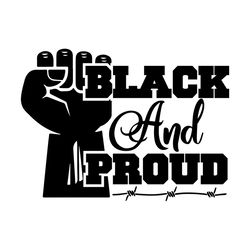 Black and Proud Svg Crafts Cutting Files