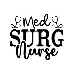 Cute Med Surg Nurse Design Svg