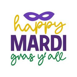Happy Mardi Gras Y'all Svg